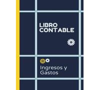 Libro contable de ingresos y gastos: Cuaderno de contabilidad para controlar tus ingresos y gastos para autonomos y pequeñas empresas- DIN A4-120 paginas