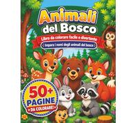 Libro da Colorare Animali della Fattoria per Bambini 4-8 Anni : Oltre 50 disegni facili da colorare con nomi degli animali: Attività educativa prescolare per imparare divertendosi