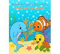 LIBRO DA COLORARE ANIMALI DELL'OCEANO: Album da Colorare per Adulti e Adolescenti con Oltre 50 Splendidi Disegni della Vita nell'Oceano, Libro Antistress da Colorare, Libro Passatempo per Adulti