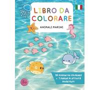 Libro da colorare - Animali marini: simpatici disegni di animali marini tutti da colorare