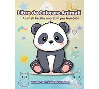 Libro da Colorare Animali per Bambini: Animali facili e adorabili con parole in italiano e traduzione in inglese