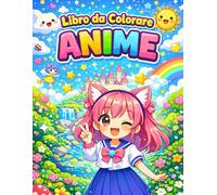 Libro da Colorare Anime: Rilassarsi colorando il mondo degli anime I Un viaggio creativo nel mondo degli anime