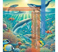 Libro da colorare di animali marini per mancini: con frasi motivazionali volume 6 (Passioni)