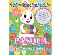Libro da colorare di Pasqua: Dai un tocco di colore alla Pasqua: Libro da colorare per bambini dai 3 anni in su con immagini grandi 30+ immagini