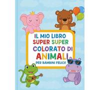 Libro da colorare e disegnare per bambini: ante ore di divertimento creativo lontano dagli schermi per bambini e bambine.
