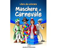 Libro da colorare - Maschere di Carnevale