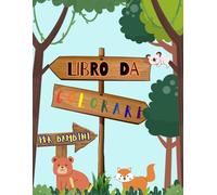 Libro da colorare per bambini: 50 immagini di animali da colorare. Libro di attività per bambini in età prescolare. (Italian Edition)