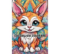Libro da colorare: simpatici cuccioli da colorare per bambini e adulti