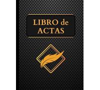 Libro de Actas: Registro de Actas para Comunidades de Propietarios, Asociaciones o Empresas - Tapa dura