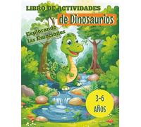 Libro de Actividades de Dinosaurios: Explorando las Emociones 3-6 años: ¡Explora tus Emociones con Diversión!