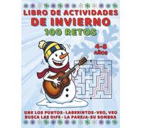 Libro de actividades de invierno para niños de 4 a 8 años: 100 retos: Un regalo de invierno sin pantallas repleto de une los puntos, laberintos, busca las diferencias y más para educación infantil