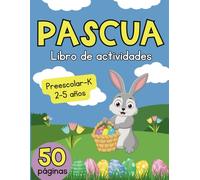 Libro de actividades de Pascua: Preschool Easter Activity Pages in Spanish con letras, números, trazar, colorear, y más