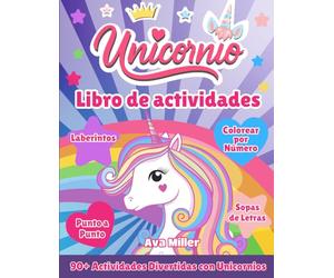 Libro de Actividades de Unicornios para Niños de 3-8 años:: ¡90+ Divertidas Láminas para Colorear, Laberintos, Unir Puntos, Colorear por Números y Más ... - ¡Un Regalo Fantástico! (Doodle & Discover)