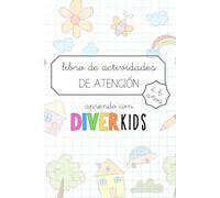 Libro de actividades infantil de atención, 4-6 años (Estimulación de procesos cognitivos en la infancia)