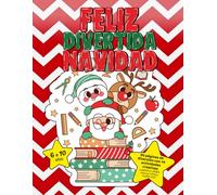 Libro de actividades navideñas para niños de 6 a 10 años: puzzles, colorear, conecta los puntos y crea tus historias: 90 páginas que incluyen ... diferencias y propuestas de dibujo creativo