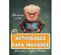 Libro de Actividades para Mayores | Ejercicios y Juegos de Memoria | Estimulación mental | Letra grande (Libros de actividades para personas mayores)