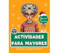 Libro de Actividades para Mayores | Especial Navidad | Ejercicios y juegos de memoria | Estimulación cognitiva (Libros de actividades para personas mayores)