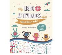 Libro de actividades para niños y niñas de 7 a 10 años - Juegos y Pasatiempos: Libro en color con juegos educativos y pasatiempos para aprender jugando en vacaciones o en el tiempo libre.