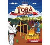 Libro de actividades: Torá: Viajero del tiempo - Volumen 3 (Viajero del tiempo de la Torá: libros de actividades)
