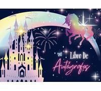 Libro de Autógrafos: Registre sus aventuras y recopila autógrafos y fotos de tus personajes y Revive tus momentos mágicos y documenta tus recuerdos a través de este diario de viaje .