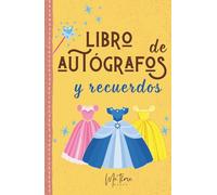 Libro de autógrafos y recuerdos. Diario de una aventura juntos.: El libro de firmas a todo color que tu hija guardará para siempre.