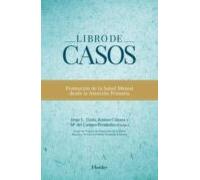 Libro De Casos: Promocion De La Salud Mental Desde La Atencion Pr Imar