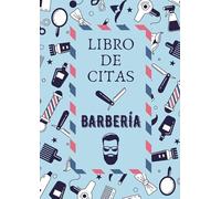 Libro de Citas Barbería: Formato A4 con 102 Páginas - Agenda de Citas para Barberos y Peluqueros