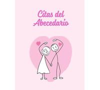 Libro de citas del abecedario, cuaderno de citas del abecedario, 26 citas juntos: "De la A a la Z, momentos que inspiran amor."
