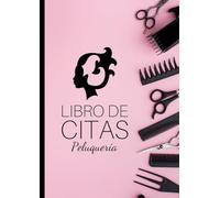 Libro de Citas Peluquería: Formato A4 con 102 Páginas - Agenda de Citas para Peluqueras, Peluqueros y Barberos