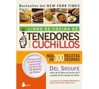 Libro de cocina de tenedores sobre cuchillos: Más de 300 recetas veganas (NARRATIVA)