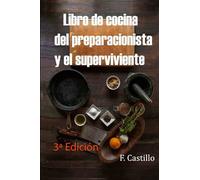 Libro de cocina del preparacionista y el superviviente