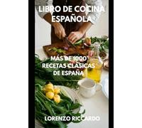 LIBRO DE COCINA ESPAÑOLA 2025 (LAZIO TRAVEL GUIDE 2025)