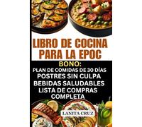 LIBRO DE COCINA PARA LA EPOC: Recetas Dietéticas Deliciosas para la EPOC para Combatir los Síntomas de la Enfermedad Pulmonar Obstructiva Crónica y Respirar Mejor con la Enfermedad Pulmonar Crónica