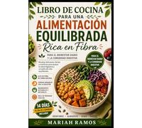 LIBRO DE COCINA PARA UNA ALIMENTACIÓN EQUILIBRADA RICA EN FIBRA