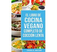Libro de cocina vegana de cocción lenta