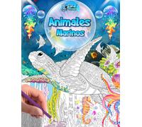 Libro de Colorear Animales Marinos: Explora 50 Diseños únicos y Originales de Maravillas Oceánicas para todas las edades: Peces, Delfines, Tiburones, Pulpos, Tortugas, Medusas, Caballitos de Mar y...