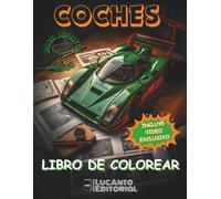 Libro de Colorear Coches: Dibujar Coches de carreras, diversión Garantizada con 50 imágenes asombrosas para Adultos y Niños. (Mundo del Motor: Libros de Colorear coches)