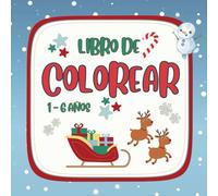 LIBRO DE COLOREAR DE NAVIDAD para pequeños artistas de 1 a 6 años - Libro para colorear y cortar: ¡colora los hermosos diseños, corta los bordes y ... para tu casa y tu árbol de Navidad!