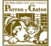 Libro de Colorear de Un Solo Color - Perros y Gatos: Guías de puntos para colorear & ejemplo terminado en gris | Perros, gatos, cachorros y gatitos para todas las edades