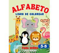Libro de Colorear en Español | Coloring Book in Spanish: Alfabeto de Animales | Animal Alphabet (Libros En Español)