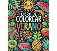 Libro de colorear fruta y verdura de verano: trilingüe (Colorear frutas y verduras de 4 estaciones en 3 idiomas)