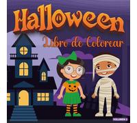 Libro de Colorear Halloween para Niños de 3 a 8 años - Volumen 2: Más de 80 dibujos adorables para colorear + actividades divertidas