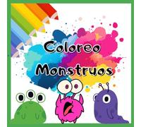 Libro de colorear: Libro para colorear monstruos (Libro de dedicatorias, regalo entrenadora Gimnasia (Mara Amor))