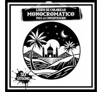 Libro de colorear Monocromatico: Perfecto para adultos, niños y creadores de todas las edades. Descubre 50 ilustraciones únicas diseñadas para ... mejorar la concentración y creatividad