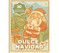 Libro de Colorear Navidad para Niños: 30 dibujos navideños fáciles y divertidos: Santa, renos, regalos, árboles y más