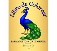 Libro de Colorear para Adultos con Demencia: 50+ Dibujos Grandes y Fáciles con Preguntas Reflexivas para Estimular la Memoria de Personas con Demencia