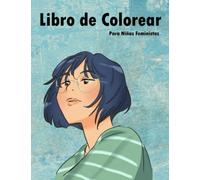 Libro de Colorear para Niñas Feministas: Libro de Colorear con Frases Motivadoras para Niñas de 10-12 Años