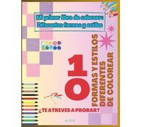 Libro de colorear para niños y niñas de 0 - 8 años. Mi primer libro de colorear de diferentes formas, estilos y tamaños: 70 páginas para colorear de ... contar coloreando y une puntos para colorear