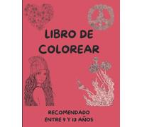 Libro de colorear / recomendado entre 9 y 13 años: 55 dibujos para colorear para relajarse y divertirse