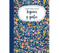 Libro de Contabilidad de Ingresos y Gastos: La Solución Perfecta para Pequeñas Empresas y Autónomos - 120 páginas - Tamaño A4